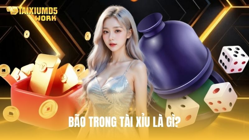 Bão trong tài xỉu là gì? Cách nhận diện & mẹo soi cầu bão