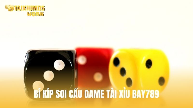 Bí kíp soi cầu game tài xỉu Bay789 của cao thủ