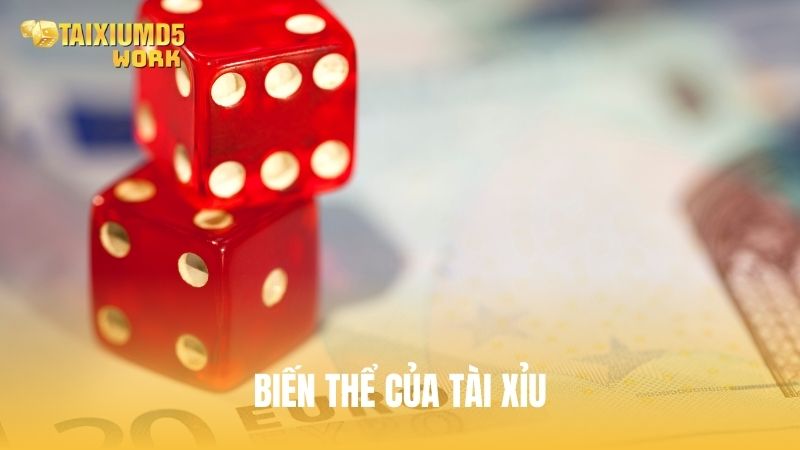 Tài xỉu với nhiều biến thể trên thị trường giải trí