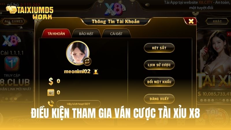 Điều kiện tham gia ván cược tài xỉu tại cổng game X8