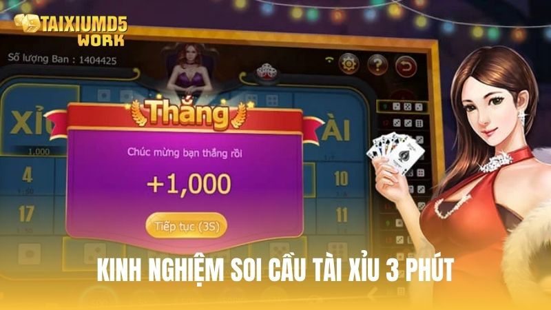 Một số kinh nghiệm soi cầu Tài Xỉu phiên 3 phút
