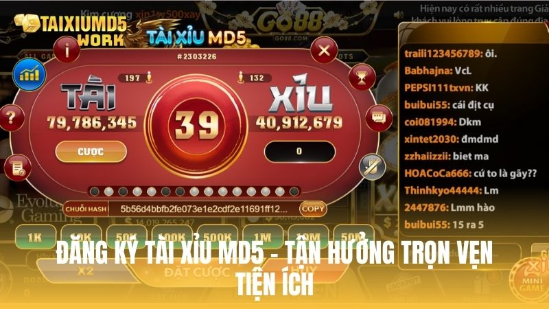 Ghi danh ngay – Tận hưởng trọn vẹn tiện ích tại Tài Xỉu MD5