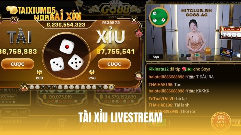 Tài xỉu Livestream: Đẳng cấp sòng bạc trực tiếp ngay tại gia
