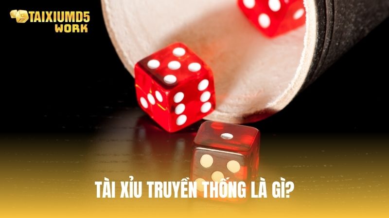 Trò chơi tài xỉu truyền thống